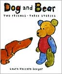 Dog and Bear by Laura Vaccaro Seeger